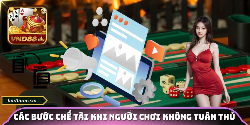 Các bước chế tài khi người chơi không tuân thủ