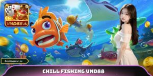Chill Fishing VND88